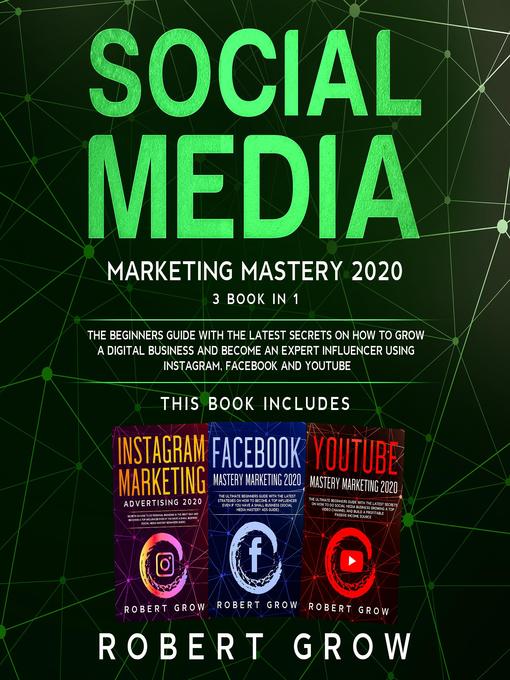 Title details for SOCIAL MEDIA MARKETING MASTERY by Robert Grow - Available